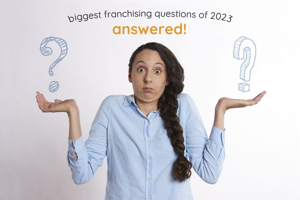 The biggest franchising questions answered, all in one place.