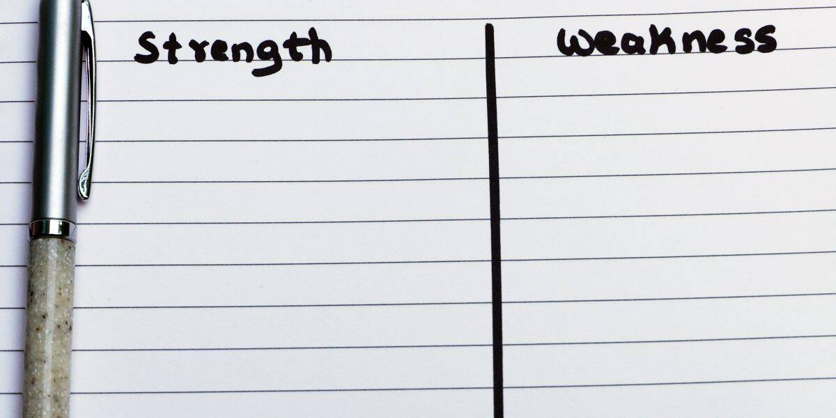 Strength vs Weakness